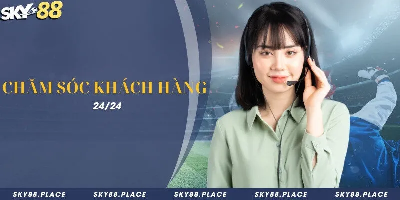 SKY88 - Link Tham Gia Nhà Cái Bóng Đá SKY 88 Số #1 10 Chăm sóc khách hàng 24/24