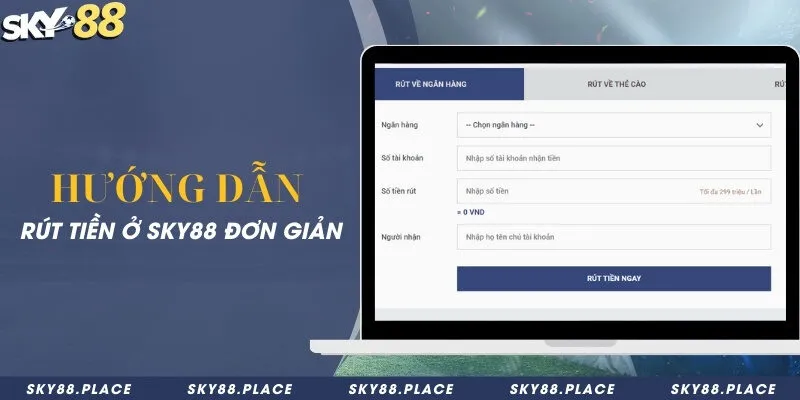 SKY88 - Link Tham Gia Nhà Cái Bóng Đá SKY 88 Số #1 20 Hướng dẫn rút tiền ở Sky88 đơn giản